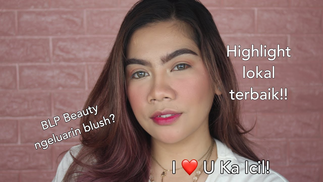 REVIEW FACE GLOW BLP BEAUTY (HIGHLIGHT, BLUSH, BRONZER) Jihan Putri