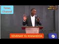 SEMINAR YA WANANDOA KWA NINI TUNASEMA NDOA NI WITO PASTOR DANIEL MGOGO 