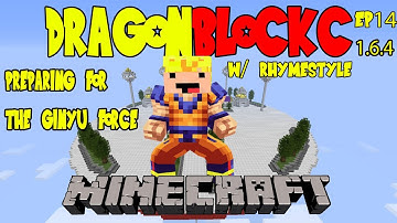 Dragon Block C 1.6.4 w/ Rhymestyle - The Ginyu Force is Coming!! (DBZ Minecraft EP 14)