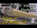 1941 Vintage Gladiator - Pt29: Covering the Fuselage in Tissue - 68" Wingspan Tip Dihedral