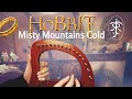Misty Mountains Cold (Hobbit) (LOTR) - Lyre Harp Cover