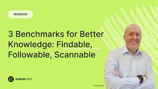3 Benchmarks for Better Knowledge: Findable, Followable, Scannable