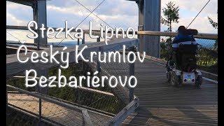 Stezka v Korunách stromov 🌲 |  Lipno nad Vltavou |  Český Krumlov | Bezbariérová turistika ♿