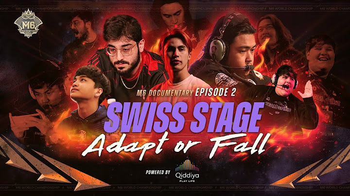 Dokumenter M6 Episode 2 | SWISS STAGE Beradaptasi atau Jatuh | Didukung oleh Qiddiya Gaming