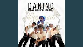 Daning (feat. Rizal Today)