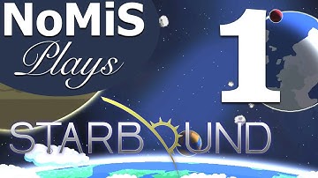 Starbound | Part 1 | Getting Started