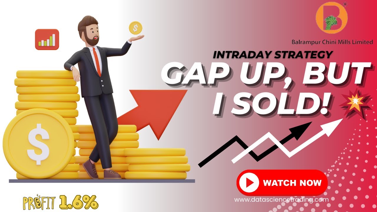 Intraday Trading: Shorted BALRAMCHIN After Gap-Up Reversal