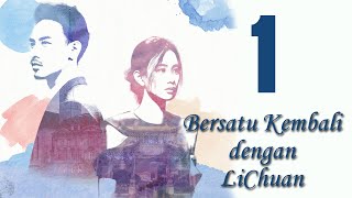 【INDO SUB】Bersatu kembali dengan Li Chuan 01（Denny Huang、Meng Li、Waser Chou) | JiajiaTV
