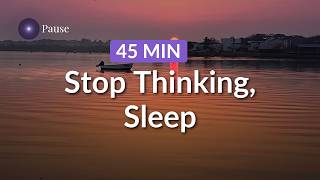 Sleep Meditation for Overthinking — Soft Tide, Quiet Mind