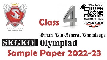 SKGKO Smart Kid General Knowledge Olympiad Silverzone Sample Paper Class 4 2022-23