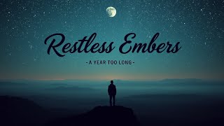 Restless Embers