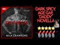 Your Daddy Does It Better by Mila Crawford: Dark, Spicy, Age-Gap, “Daddy” Novella Audiobook Review