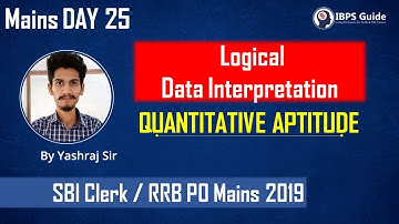 MAINS day 25 | LOGICAL D.I. | SBI CLERK / RRB PO MAINS 2019 | Quant | By Yashraj Sir