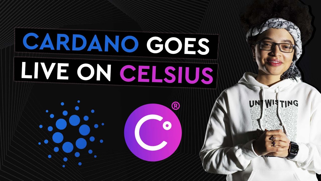 Cardano [ADA] Live on Celsius Network Lending Platform | Why This Matters