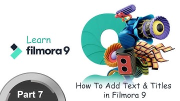 Part 7 : How To Add Text And Titles  in FILMORA 9 \\Filmora 9 complete tutorials