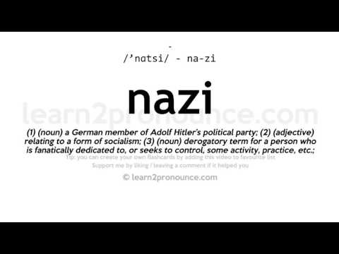 Pronunciation of Nazi | Definition of Nazi