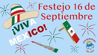 Festejo 16 de septiembre| Independencia de México