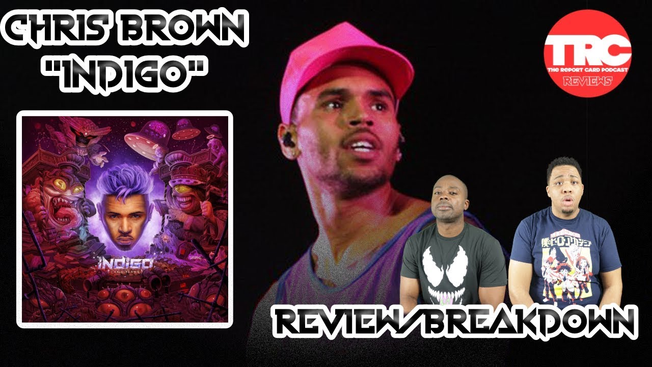 Chris Brown "Indigo" Album Review *Honest Review* YouTube