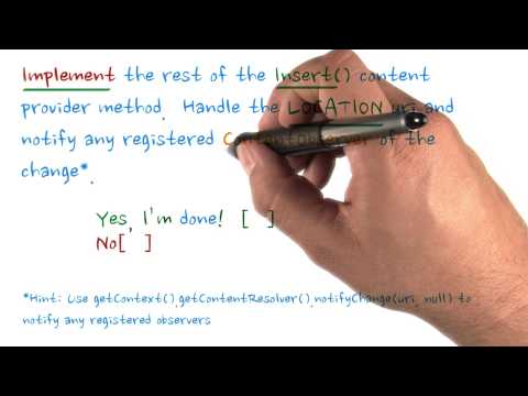 Coding ContentProvider: Finish Inserting - Developing Android Apps