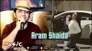 Aram Shaida - Dig Dig Dig Maso | Все ищут эти песни (Music Version)