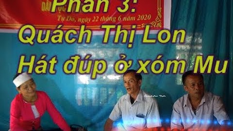 Phân 3   QT Lon  Giao lưu hát Đúp tiếng Mường ở làng Mu