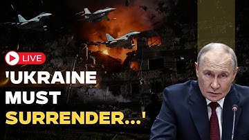 LIVE: Putin Says He Can END Ukraine War If Kyiv WITHDRAWS From Russian-Claimed Territories |Zelensky