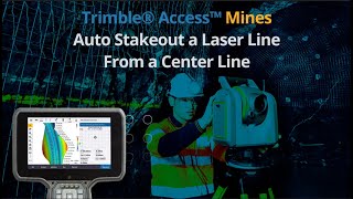 Laser Line from a Center Line  Stakeout - Trimble Access Mines