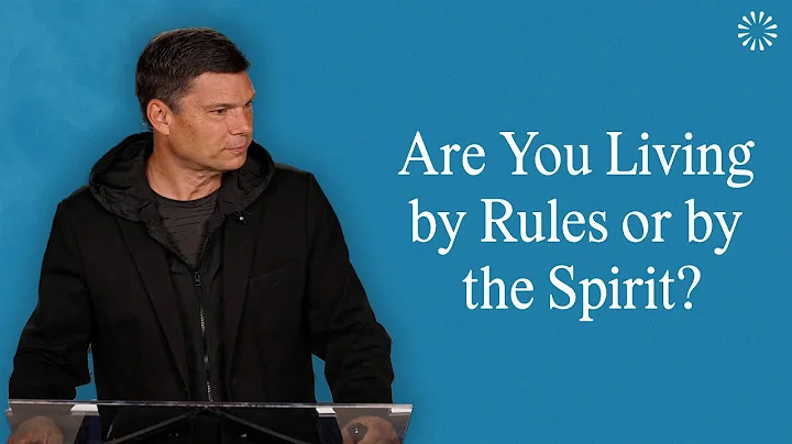 Are You Living by Rules or by the Spirit? | Andrew Farley