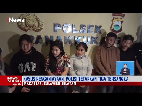 Tiga dari Penganiayaan Wanita di Makassar Ditetapkan Jadi Tersangka #iNewsSiang 22/06