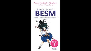 BESM Fourth Edition – Character Creation Summary – Defects (Part 6/6)