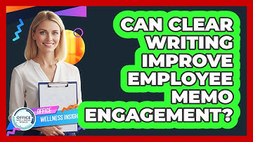 Can Clear Writing Improve Employee Memo Engagement?