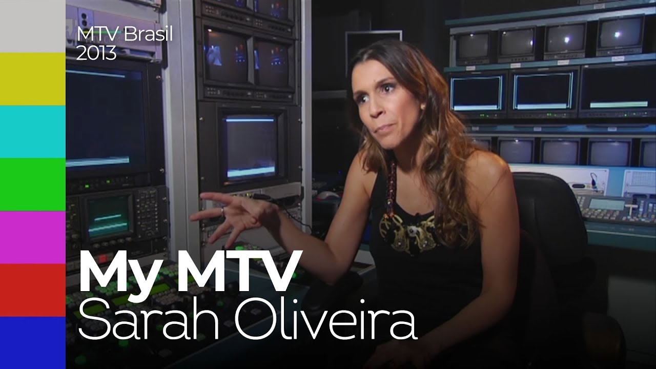 My MTV - Sarah Oliveira | MTV Brasil (2013)