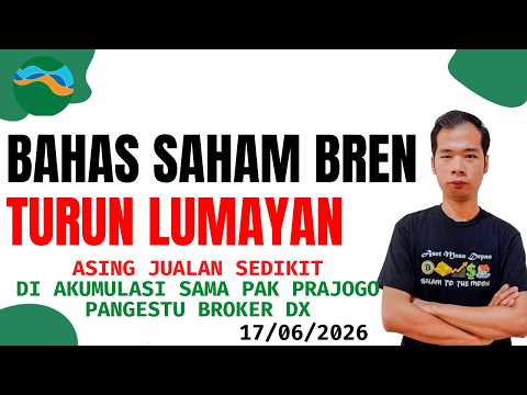 BAHAS SAHAM BREN TURUN LUMAYAN MAU DEKAT ARB ASING JUALAN SEDIKIT DI AKUMULASI SAMA PAK PP BROKER DX