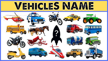 60 Vehicle Names in English | Types of Vehicles | Mode of Transport for kids | Vehicles Vocabulary