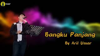 Miniatura de vídeo de "Bangku Panjang - Isty Julistry | Cover Aril Umar"