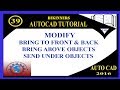 BRING TO FRONT & BACK || BRING ABOVE || SEND UNDER || BASIC TUTORIALS FOR BEGINNERS || AUTO-CAD 2016