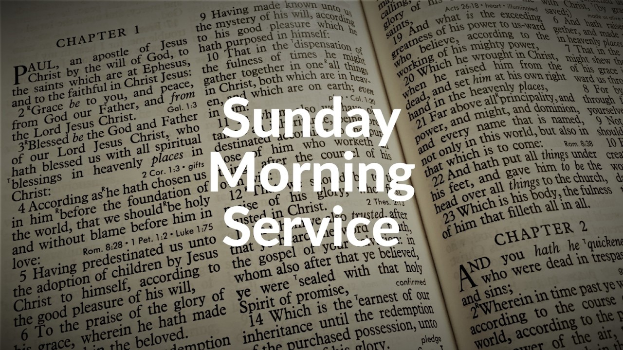 Sunday Morning Service