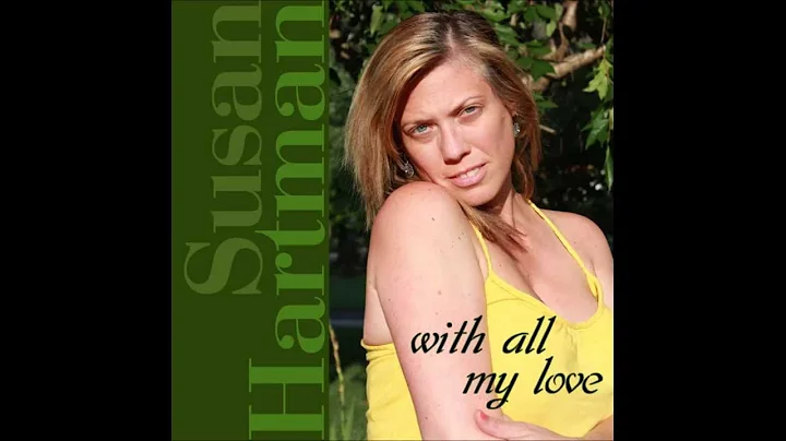 Susan Hartman - With All My Love (Official New Sin...
