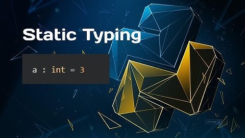 Static Typing in Python