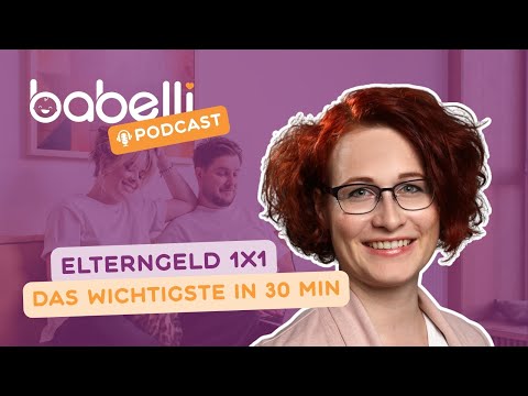 Elterngeld einfach erklärt – das Wichtigste in 30 Minuten - video from Babelli
