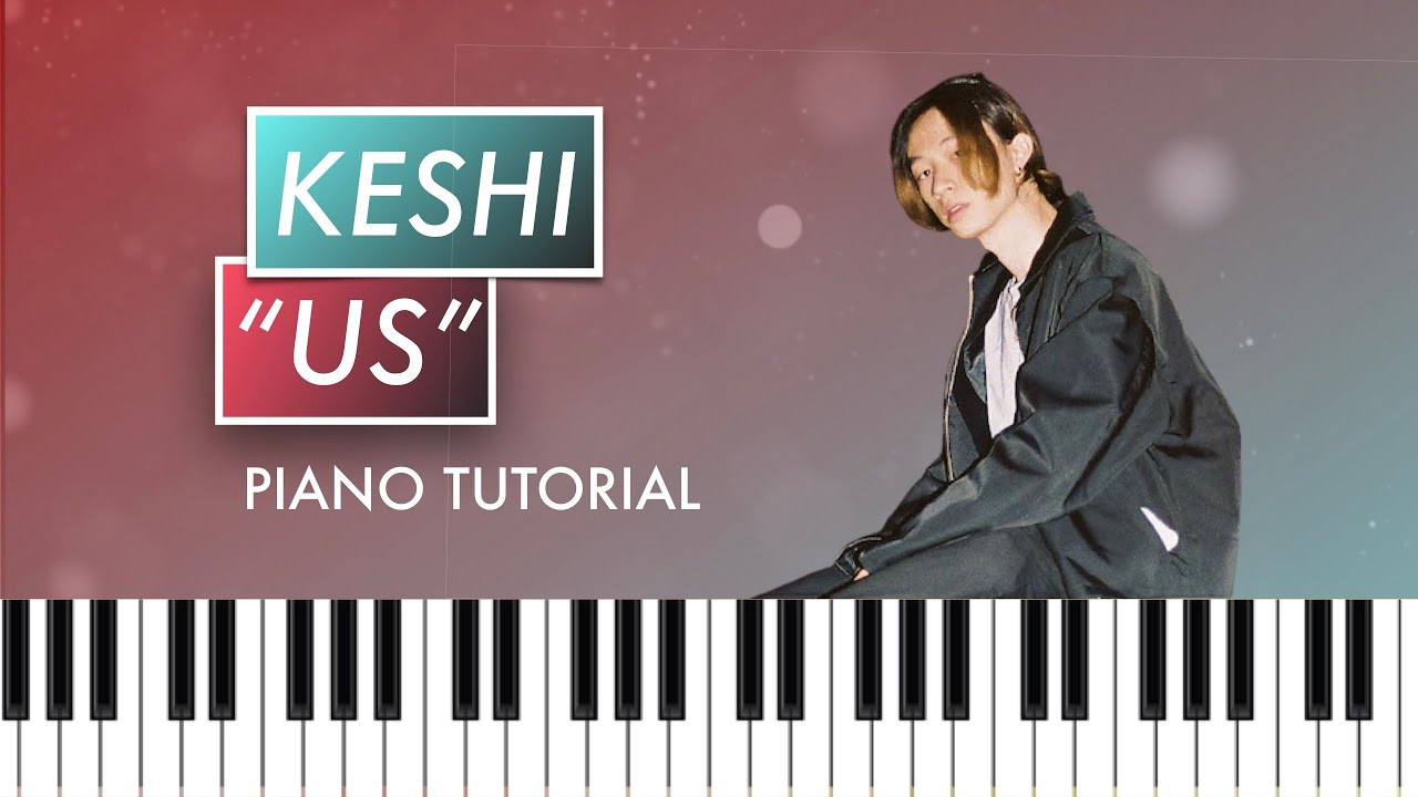How to Play "Us" by Keshi (Piano Tutorial) Easy!