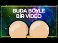 Buda Böyle Bir Video | RANDOM