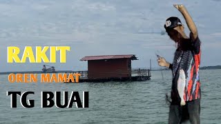 RAKIT OREN MAMAT TG BUAI