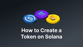 How to Create a Token on Solana