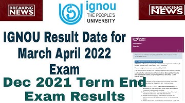 IGNOU Result March April 2022 Exam Dec 2021 term end result | IGNOU term end dec 2021 result