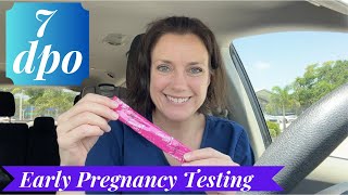 Early Pregnancy Testing at 7 DPO