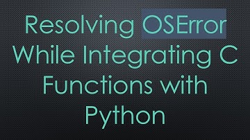 Resolving OSError While Integrating C Functions with Python