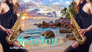 La Mejor Música de Saxofón De Todos Los Tiempos - Música para el amor, la relajación y el trabajo.