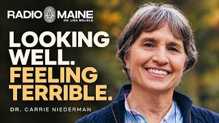 Radio Maine episode: What Happens When Medicine Doesn't Have an Answer? | Dr. Carrie Niederman