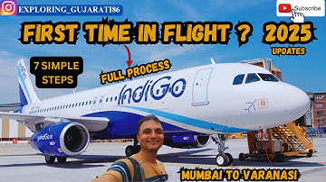 How To Travel In Flight FIRST Time 2025 Beginners Guide 7 Easy Steps| फ्लाइट में पहली बार कैसे बैठे?